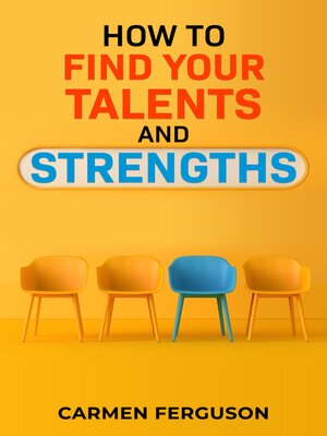 cover image of HOW TO FIND YOUR TALENTS AND STRENGTHS